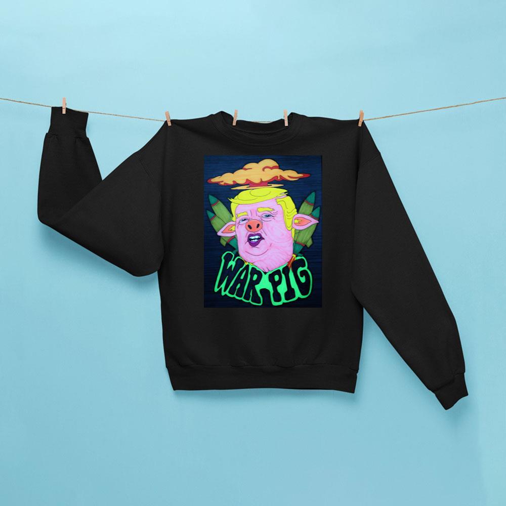 War Pig Fuck Trump 2025 Merch